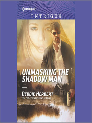 cover image of Unmasking the Shadow Man